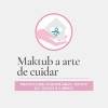 Maktub Arte de Cuidar  - Curso de Cuidador de Idoso